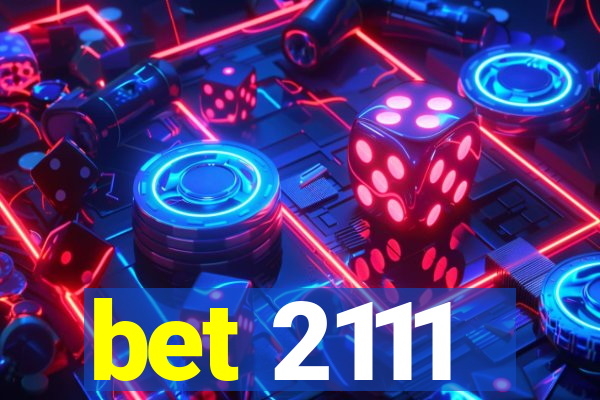 bet 2111